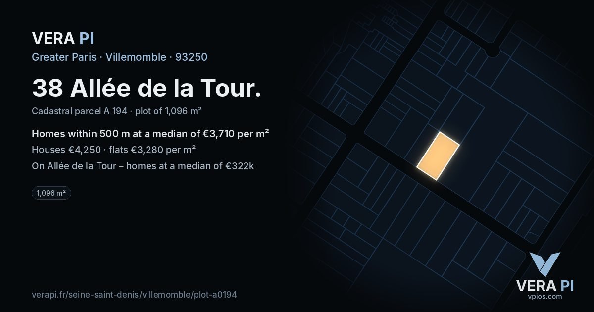 38 Allée de la Tour, Villemomble at night – the plot lit, the parcels around coloured by the prices near them