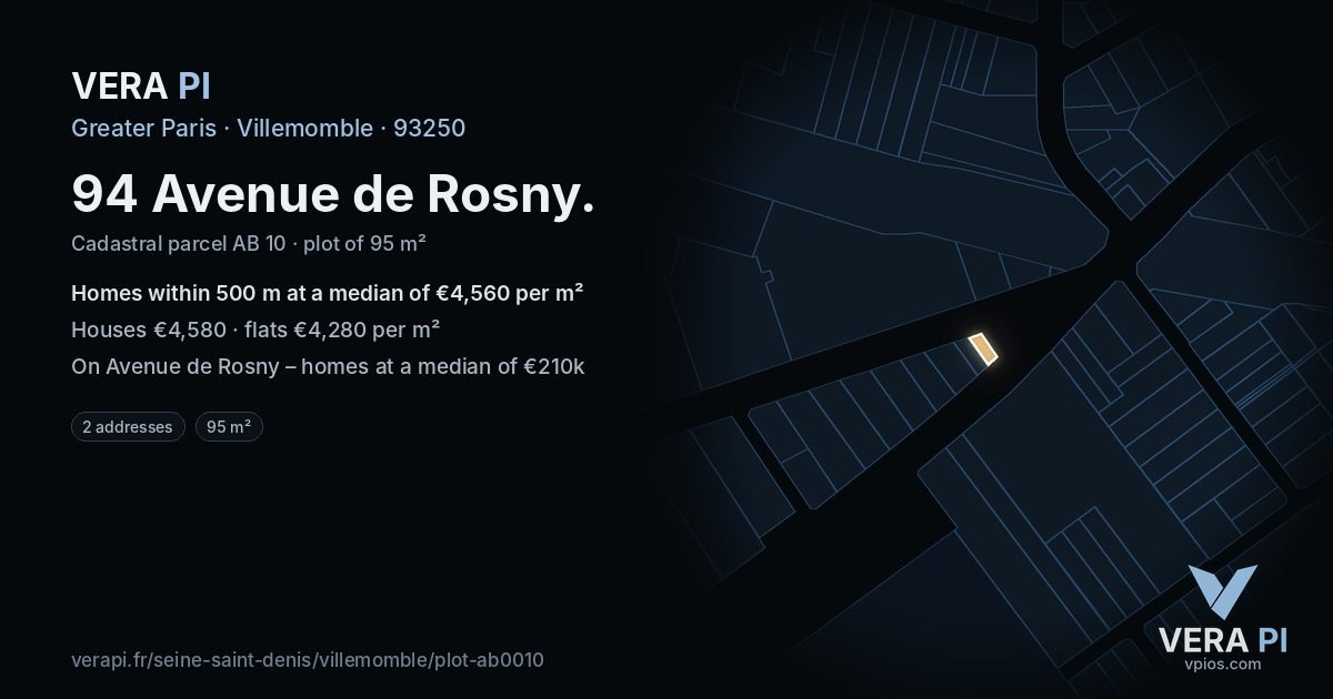 94 Avenue de Rosny, Villemomble at night – the plot lit, the parcels around coloured by the prices near them
