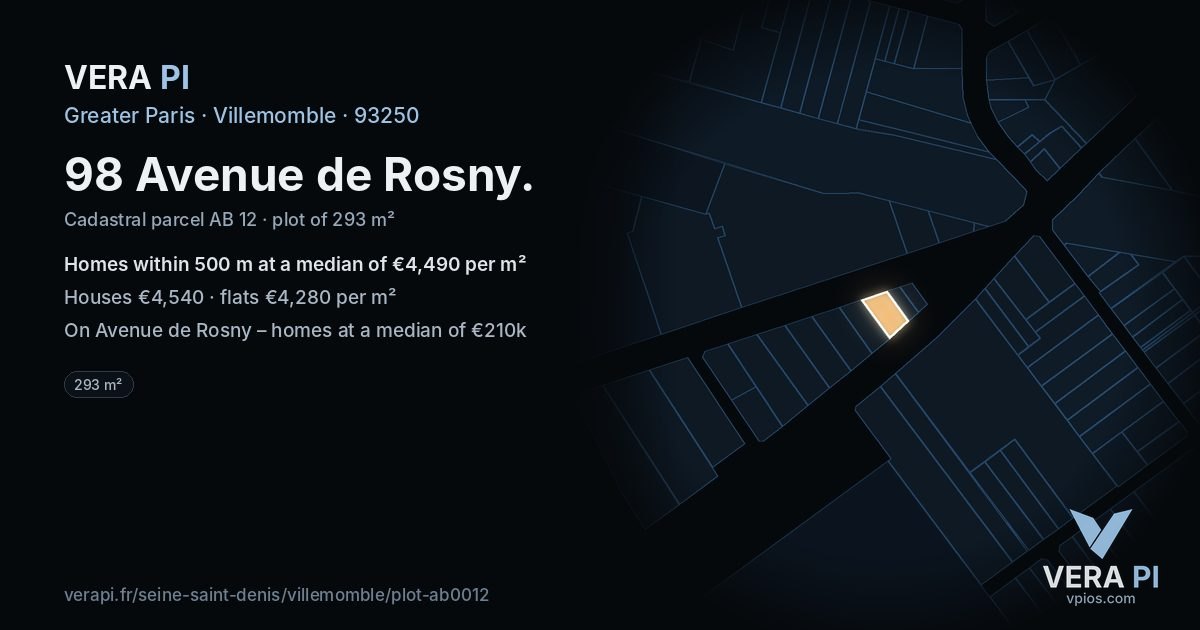 98 Avenue de Rosny, Villemomble at night – the plot lit, the parcels around coloured by the prices near them