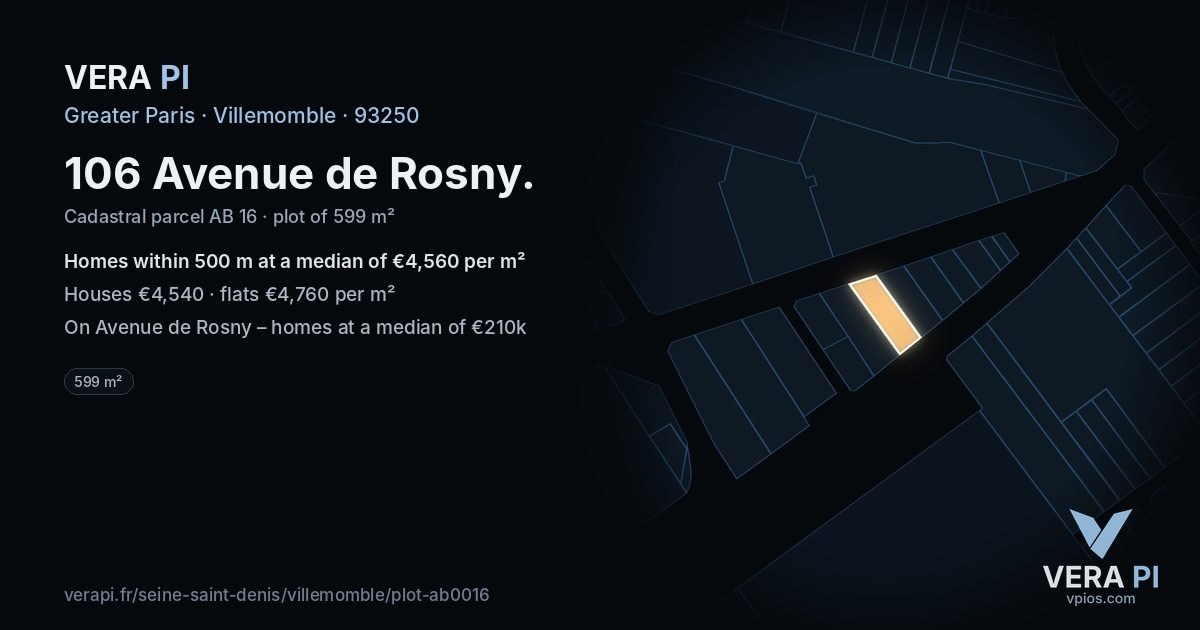 106 Avenue de Rosny, Villemomble at night – the plot lit, the parcels around coloured by the prices near them