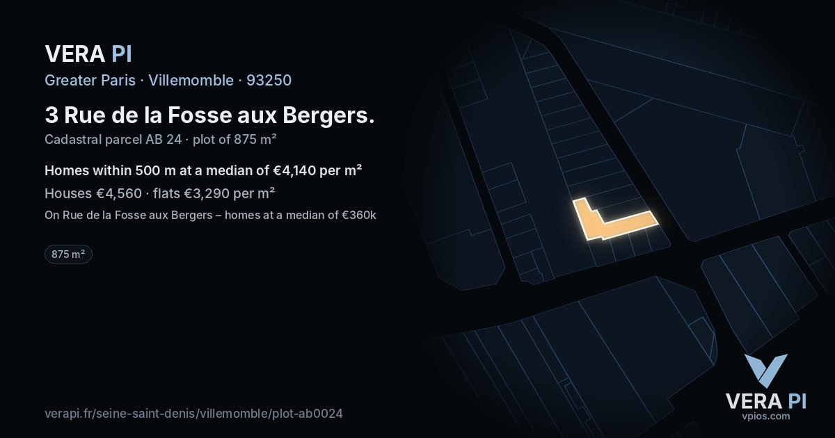 3 Rue de la Fosse aux Bergers, Villemomble at night – the plot lit, the parcels around coloured by the prices near them