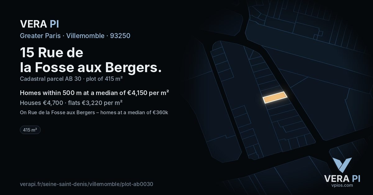 15 Rue de la Fosse aux Bergers, Villemomble at night – the plot lit, the parcels around coloured by the prices near them