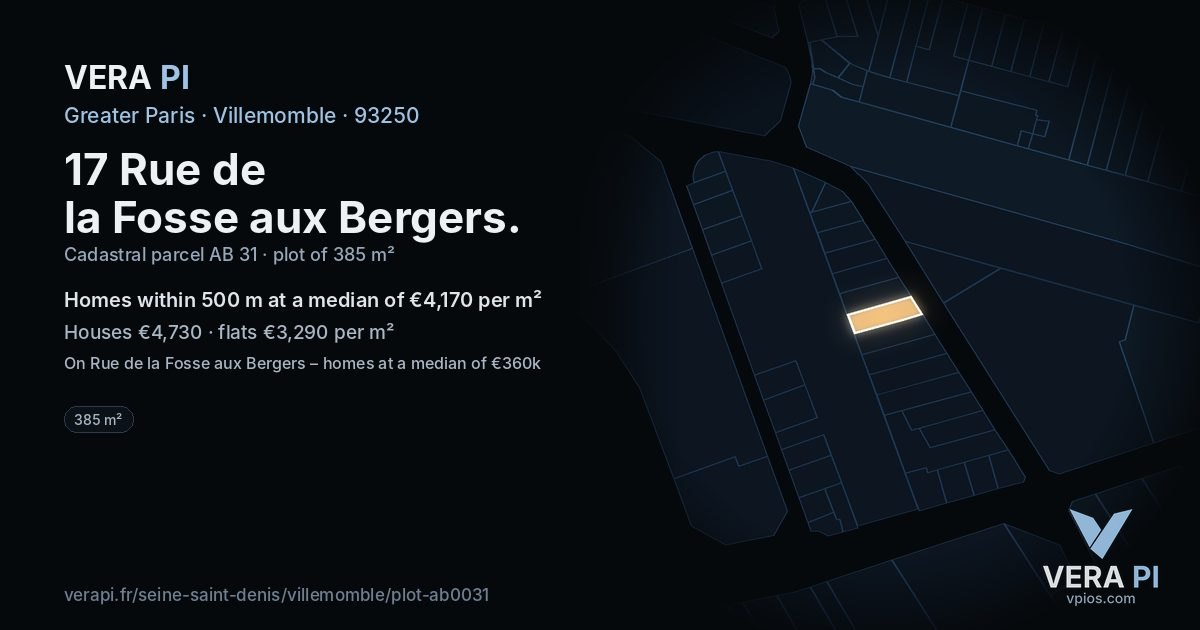 17 Rue de la Fosse aux Bergers, Villemomble at night – the plot lit, the parcels around coloured by the prices near them