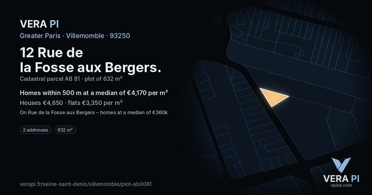 12 Rue de la Fosse aux Bergers, Villemomble at night – the plot lit, the parcels around coloured by the prices near them