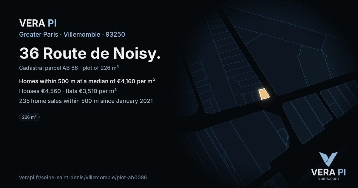 36 Route de Noisy, Villemomble at night – the plot lit, the parcels around coloured by the prices near them