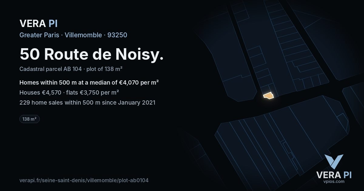 50 Route de Noisy, Villemomble at night – the plot lit, the parcels around coloured by the prices near them