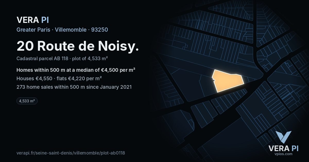 20 Route de Noisy, Villemomble at night – the plot lit, the parcels around coloured by the prices near them