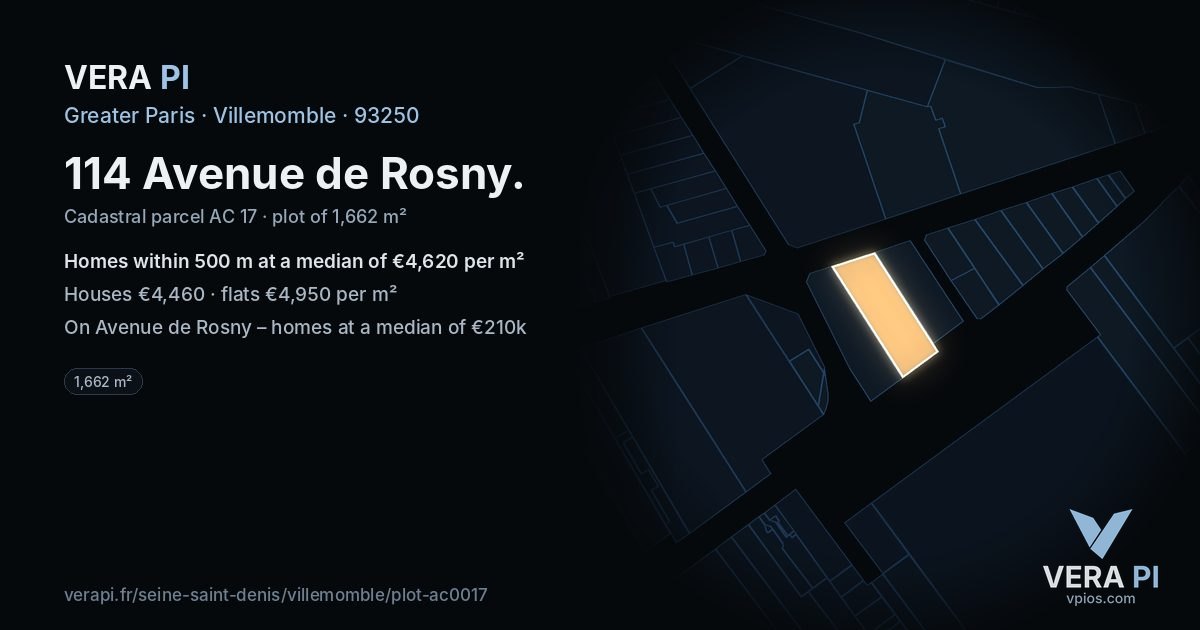 114 Avenue de Rosny, Villemomble at night – the plot lit, the parcels around coloured by the prices near them