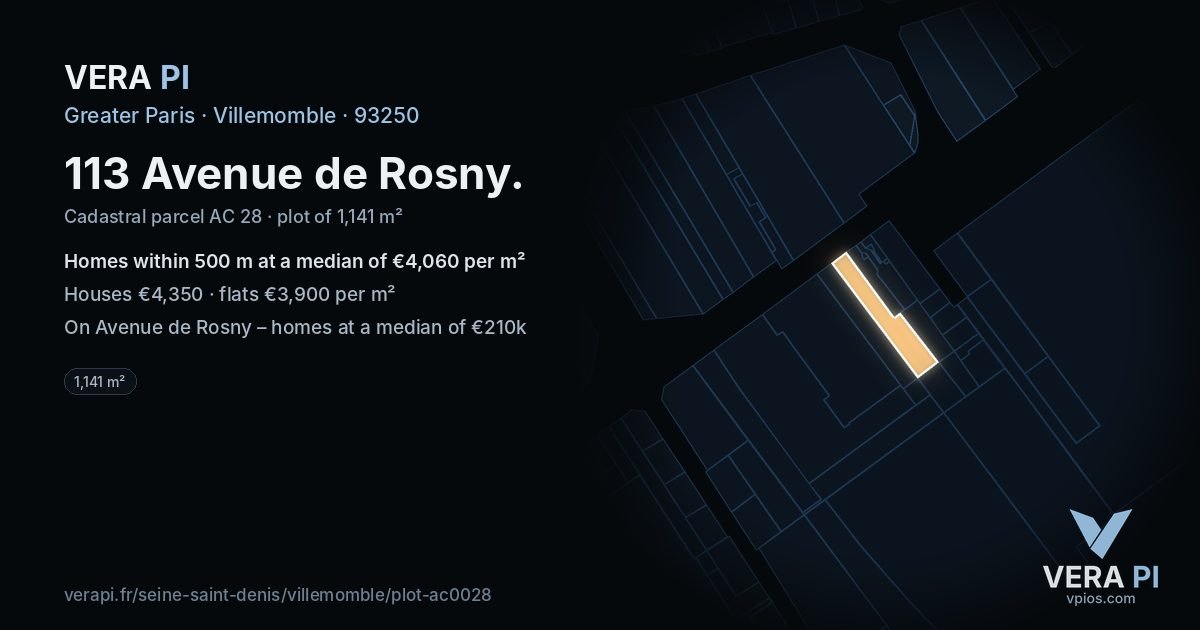 113 Avenue de Rosny, Villemomble at night – the plot lit, the parcels around coloured by the prices near them