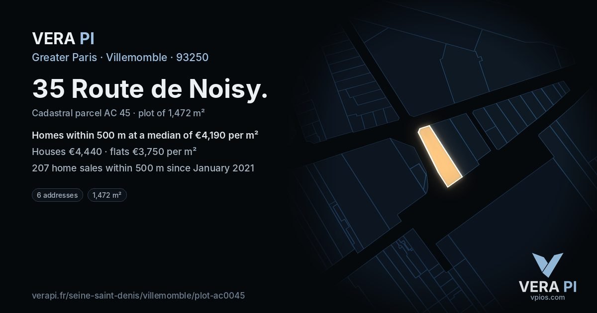 35 Route de Noisy, Villemomble at night – the plot lit, the parcels around coloured by the prices near them