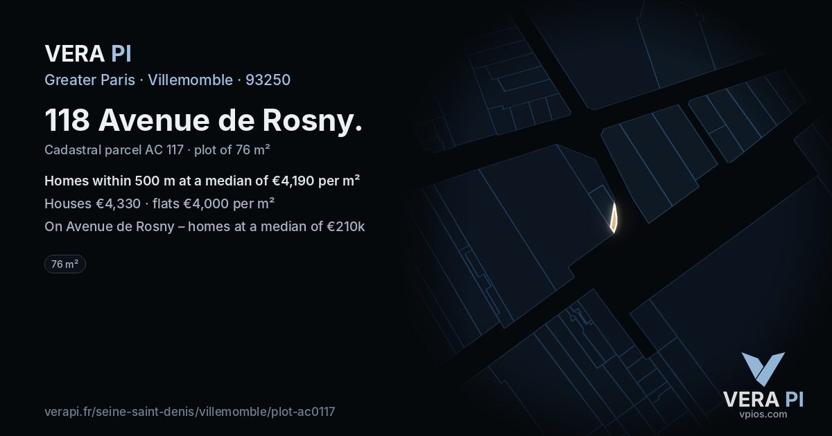 118 Avenue de Rosny, Villemomble at night – the plot lit, the parcels around coloured by the prices near them