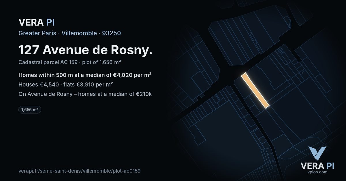 127 Avenue de Rosny, Villemomble at night – the plot lit, the parcels around coloured by the prices near them