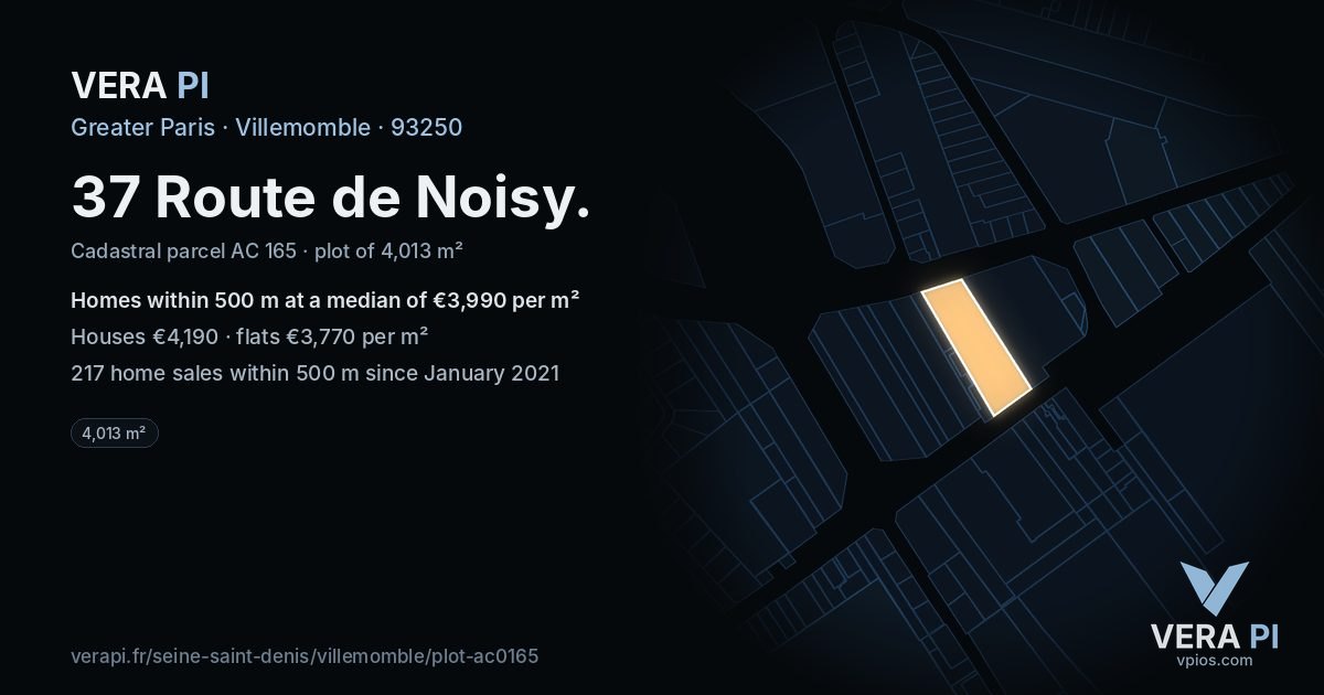 37 Route de Noisy, Villemomble at night – the plot lit, the parcels around coloured by the prices near them