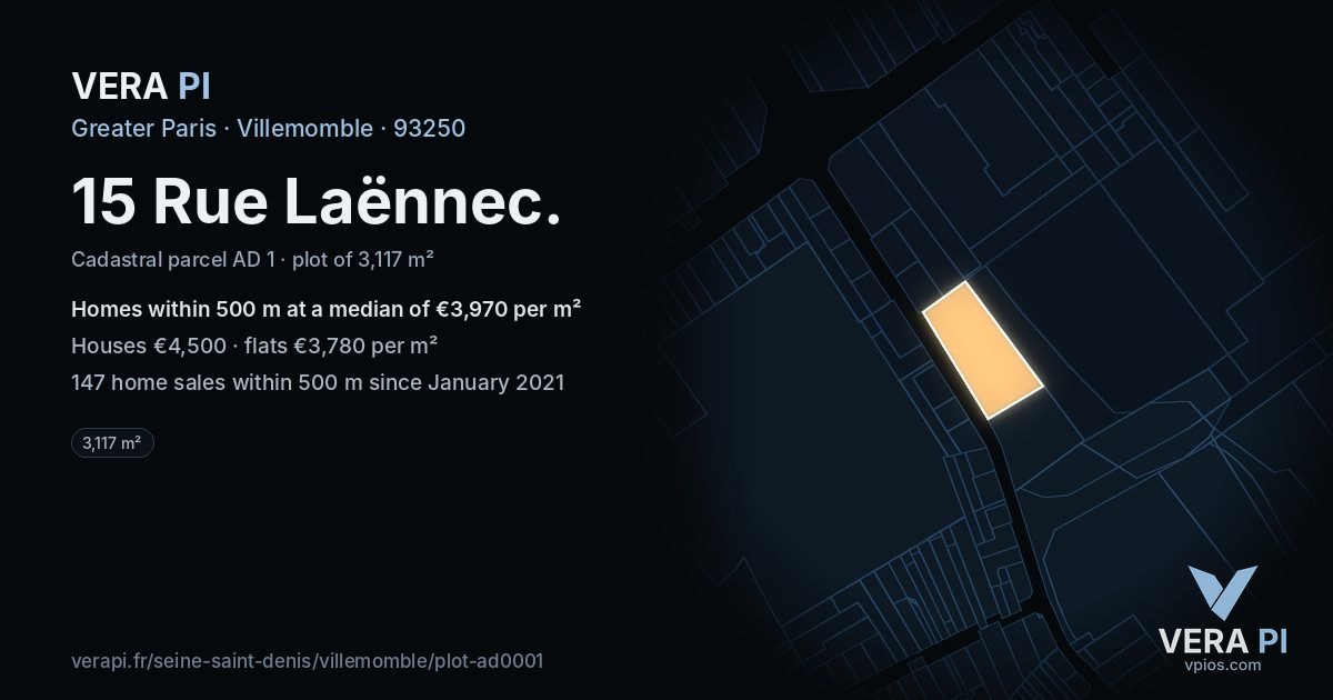 15 Rue Laënnec, Villemomble at night – the plot lit, the parcels around coloured by the prices near them