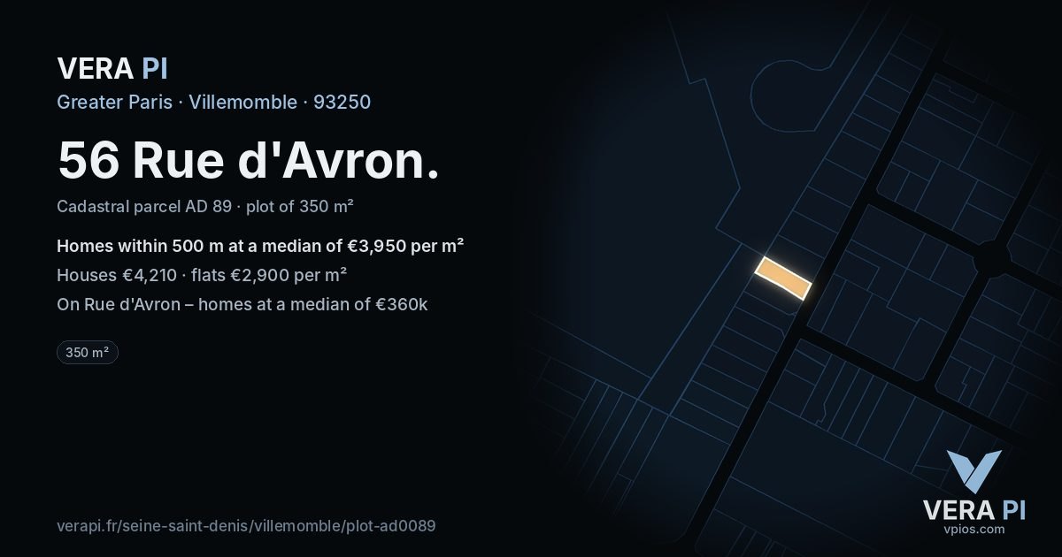 56 Rue d'Avron, Villemomble at night – the plot lit, the parcels around coloured by the prices near them
