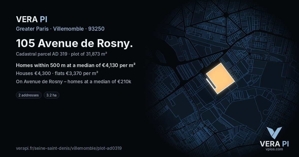 105 Avenue de Rosny, Villemomble at night – the plot lit, the parcels around coloured by the prices near them