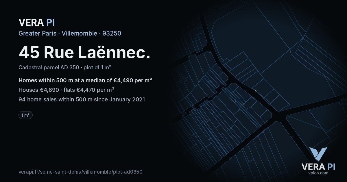 45 Rue Laënnec, Villemomble at night – the plot lit, the parcels around coloured by the prices near them