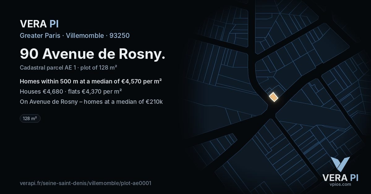 90 Avenue de Rosny, Villemomble at night – the plot lit, the parcels around coloured by the prices near them