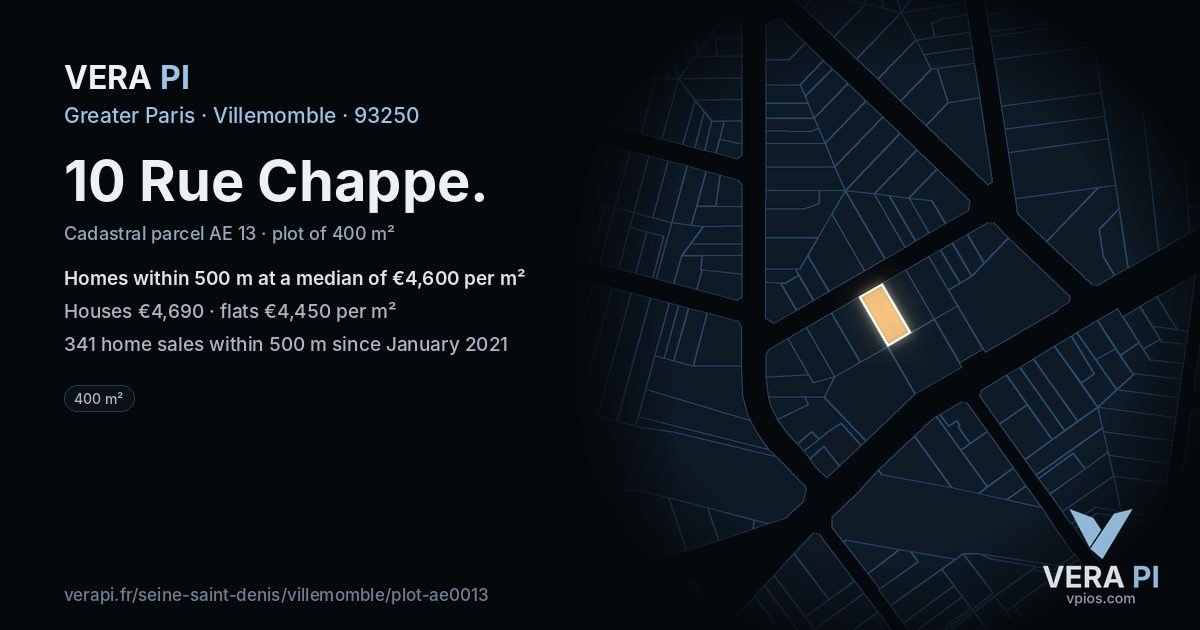10 Rue Chappe, Villemomble at night – the plot lit, the parcels around coloured by the prices near them