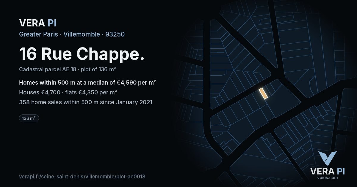 16 Rue Chappe, Villemomble at night – the plot lit, the parcels around coloured by the prices near them
