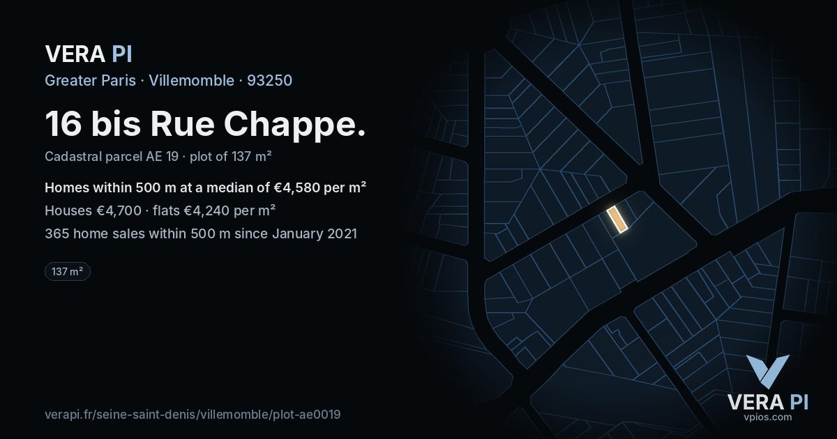 16 bis Rue Chappe, Villemomble at night – the plot lit, the parcels around coloured by the prices near them