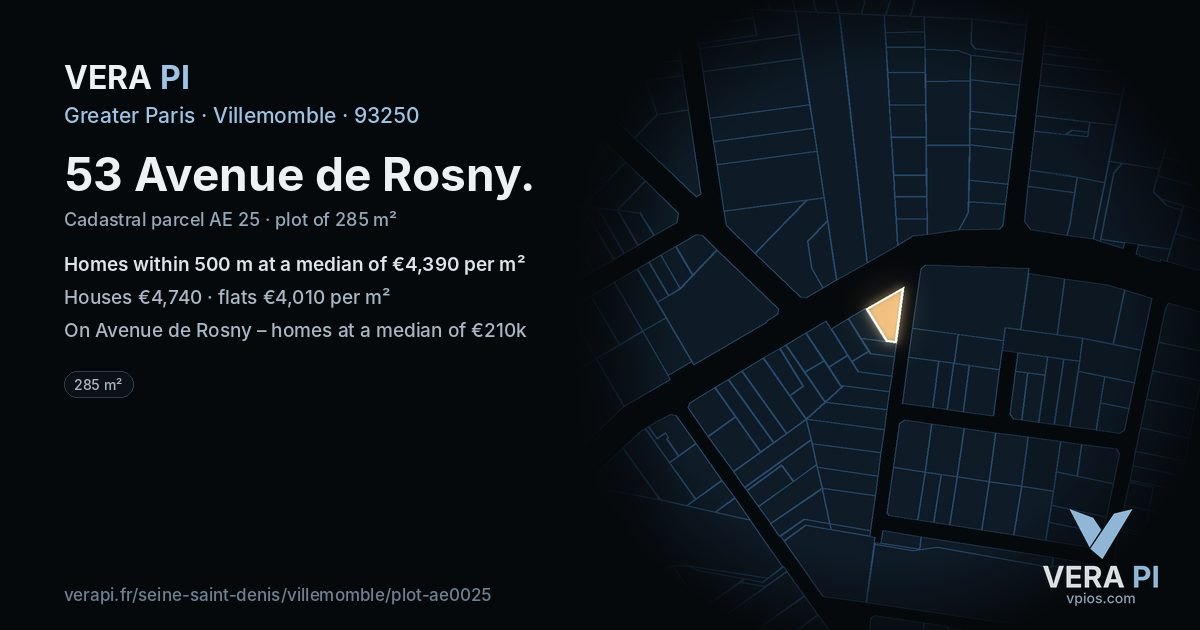 53 Avenue de Rosny, Villemomble at night – the plot lit, the parcels around coloured by the prices near them