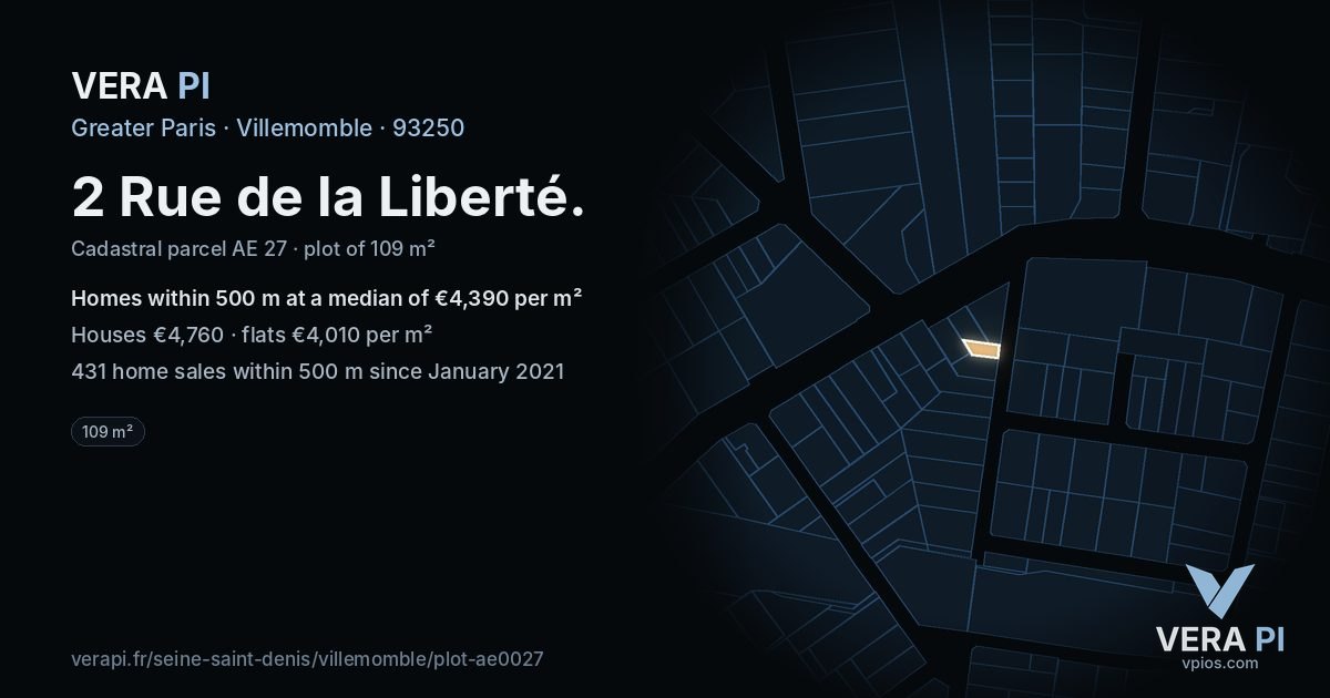 2 Rue de la Liberté, Villemomble at night – the plot lit, the parcels around coloured by the prices near them