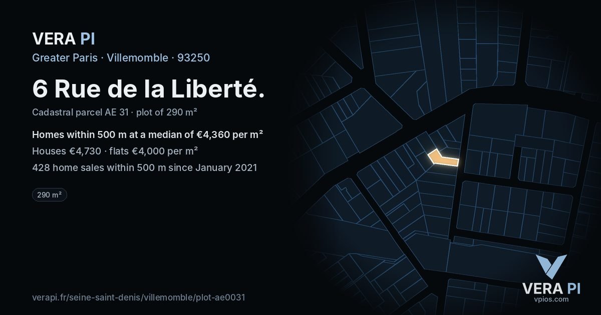 6 Rue de la Liberté, Villemomble at night – the plot lit, the parcels around coloured by the prices near them