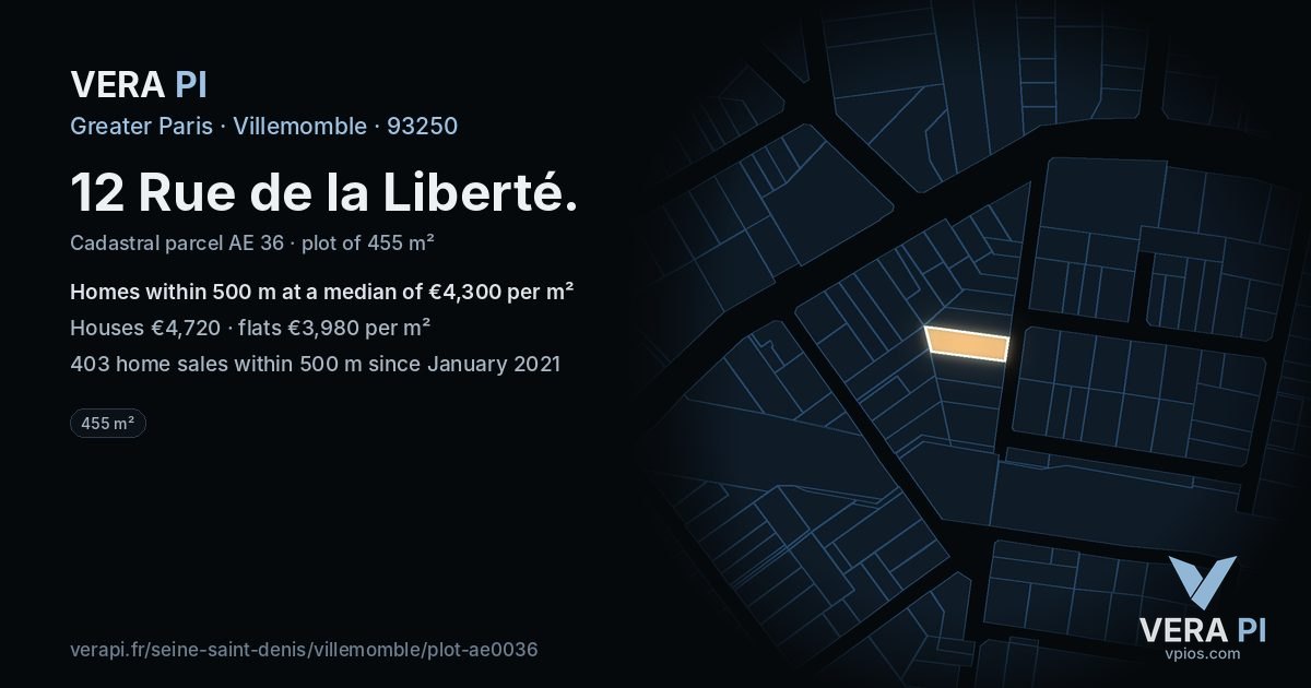 12 Rue de la Liberté, Villemomble at night – the plot lit, the parcels around coloured by the prices near them