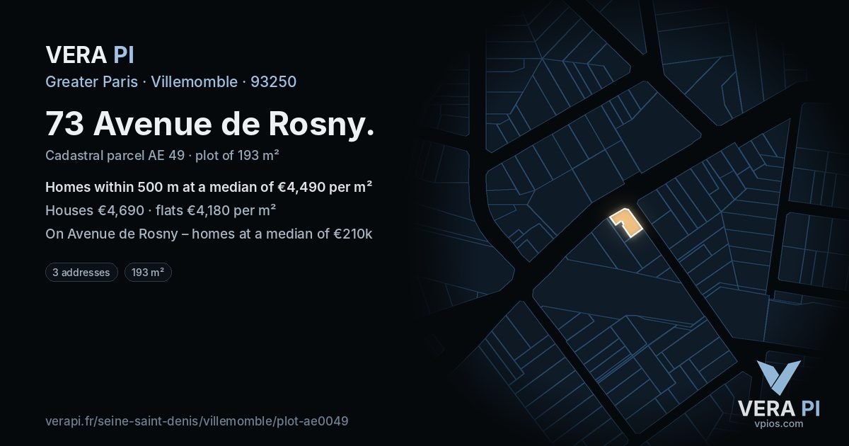 73 Avenue de Rosny, Villemomble at night – the plot lit, the parcels around coloured by the prices near them