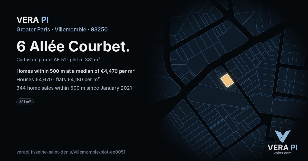 6 Allée Courbet, Villemomble at night – the plot lit, the parcels around coloured by the prices near them