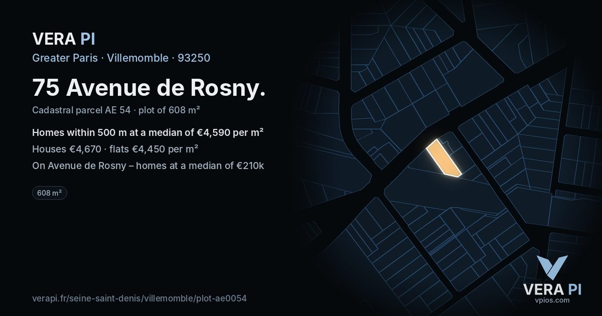 75 Avenue de Rosny, Villemomble at night – the plot lit, the parcels around coloured by the prices near them