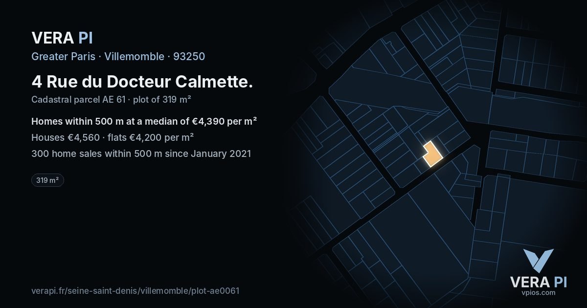 4 Rue du Docteur Calmette, Villemomble at night – the plot lit, the parcels around coloured by the prices near them