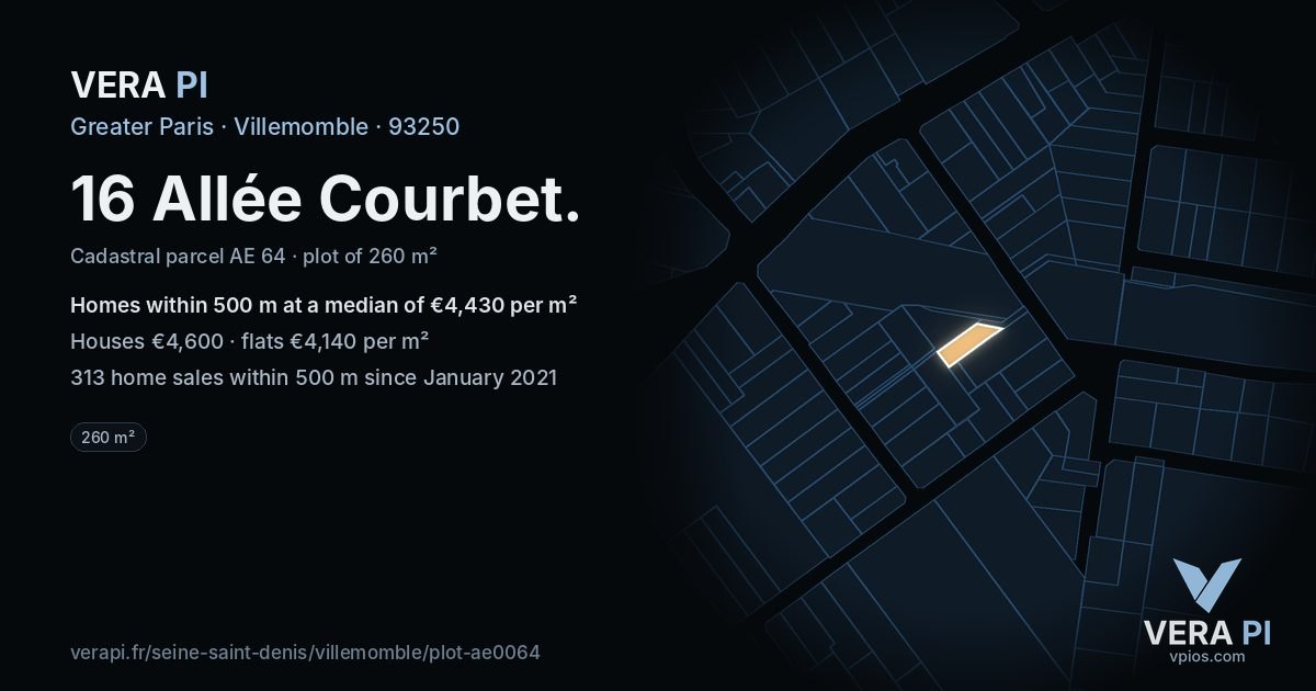 16 Allée Courbet, Villemomble at night – the plot lit, the parcels around coloured by the prices near them