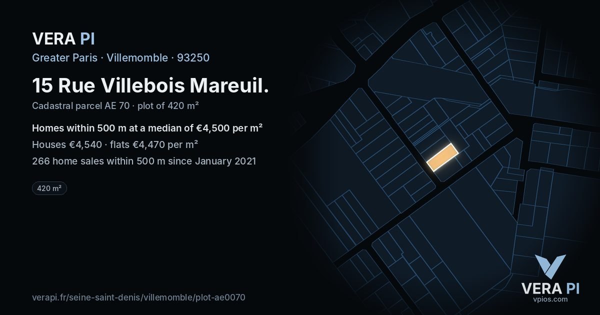 15 Rue Villebois Mareuil, Villemomble at night – the plot lit, the parcels around coloured by the prices near them
