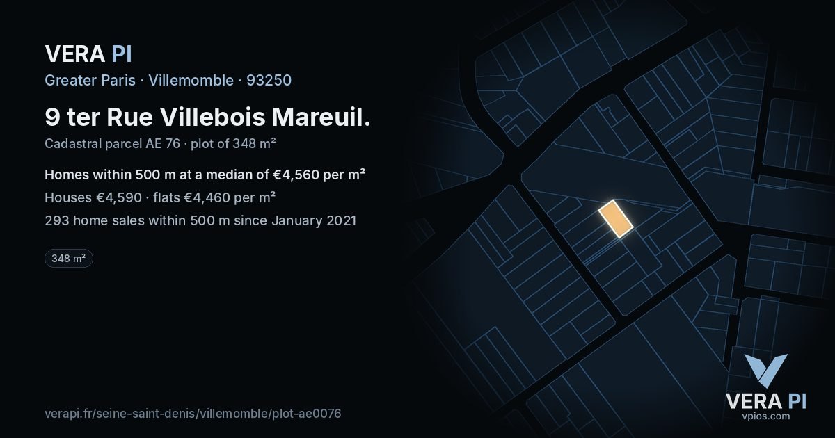 9 ter Rue Villebois Mareuil, Villemomble at night – the plot lit, the parcels around coloured by the prices near them