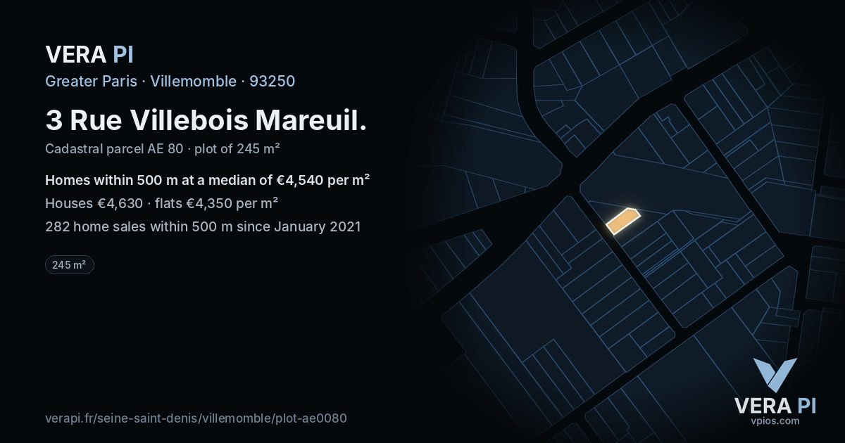 3 Rue Villebois Mareuil, Villemomble at night – the plot lit, the parcels around coloured by the prices near them