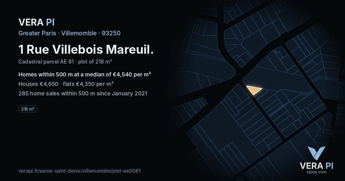 1 Rue Villebois Mareuil, Villemomble at night – the plot lit, the parcels around coloured by the prices near them