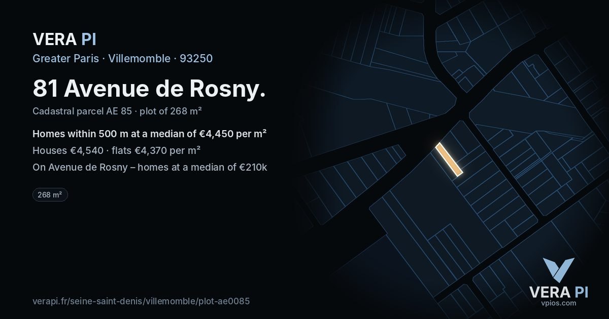 81 Avenue de Rosny, Villemomble at night – the plot lit, the parcels around coloured by the prices near them