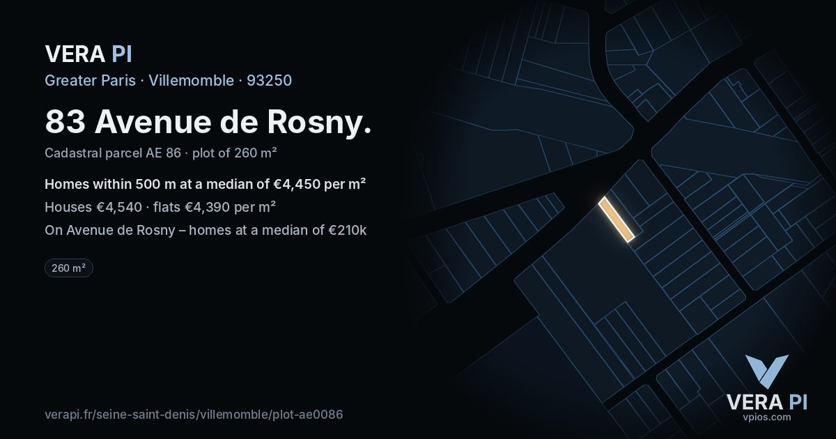 83 Avenue de Rosny, Villemomble at night – the plot lit, the parcels around coloured by the prices near them
