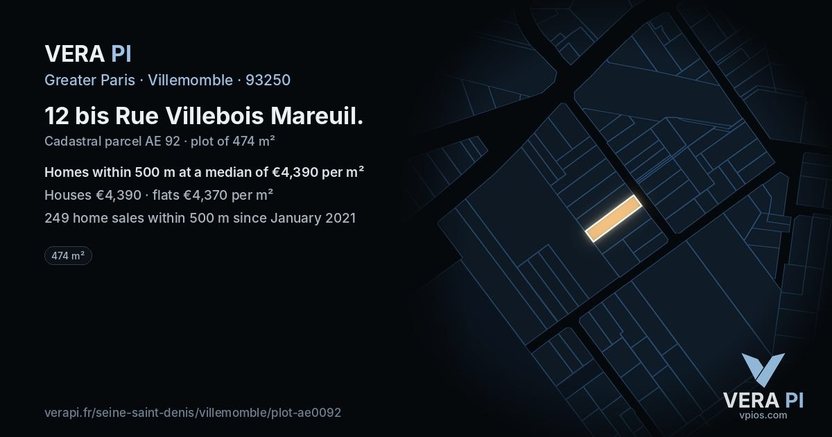 12 bis Rue Villebois Mareuil, Villemomble at night – the plot lit, the parcels around coloured by the prices near them