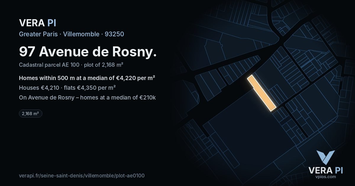 97 Avenue de Rosny, Villemomble at night – the plot lit, the parcels around coloured by the prices near them
