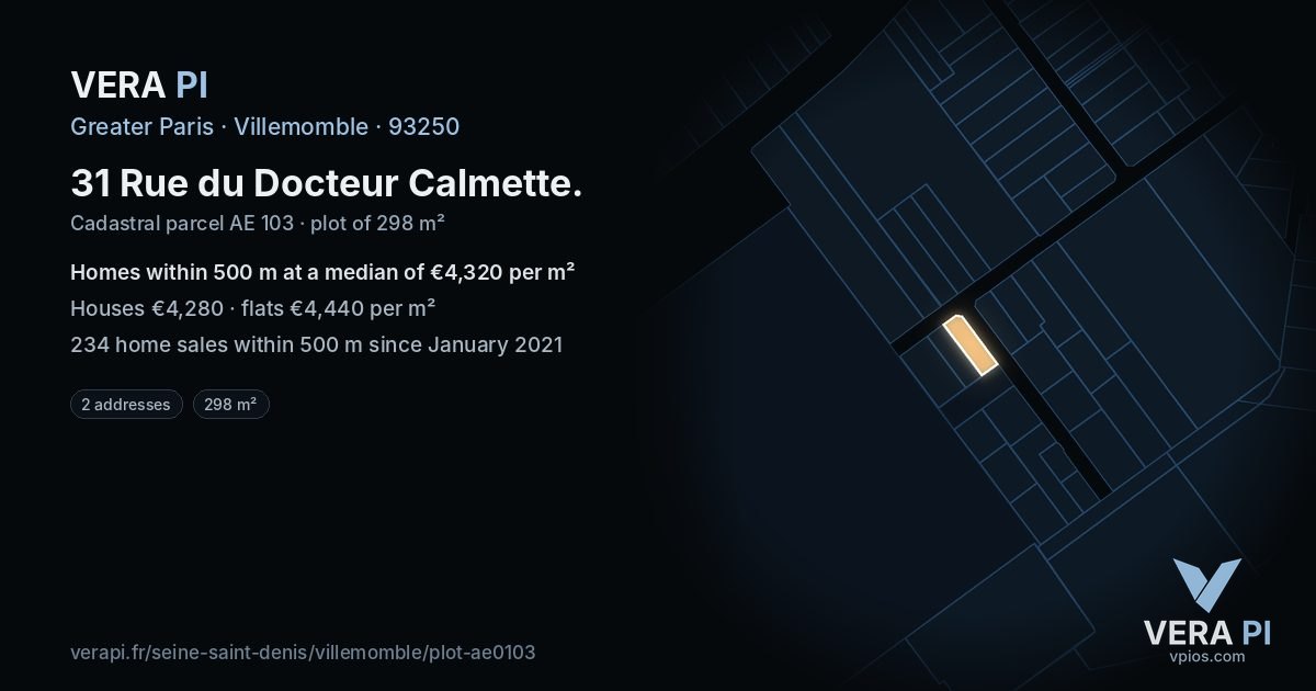 31 Rue du Docteur Calmette, Villemomble at night – the plot lit, the parcels around coloured by the prices near them