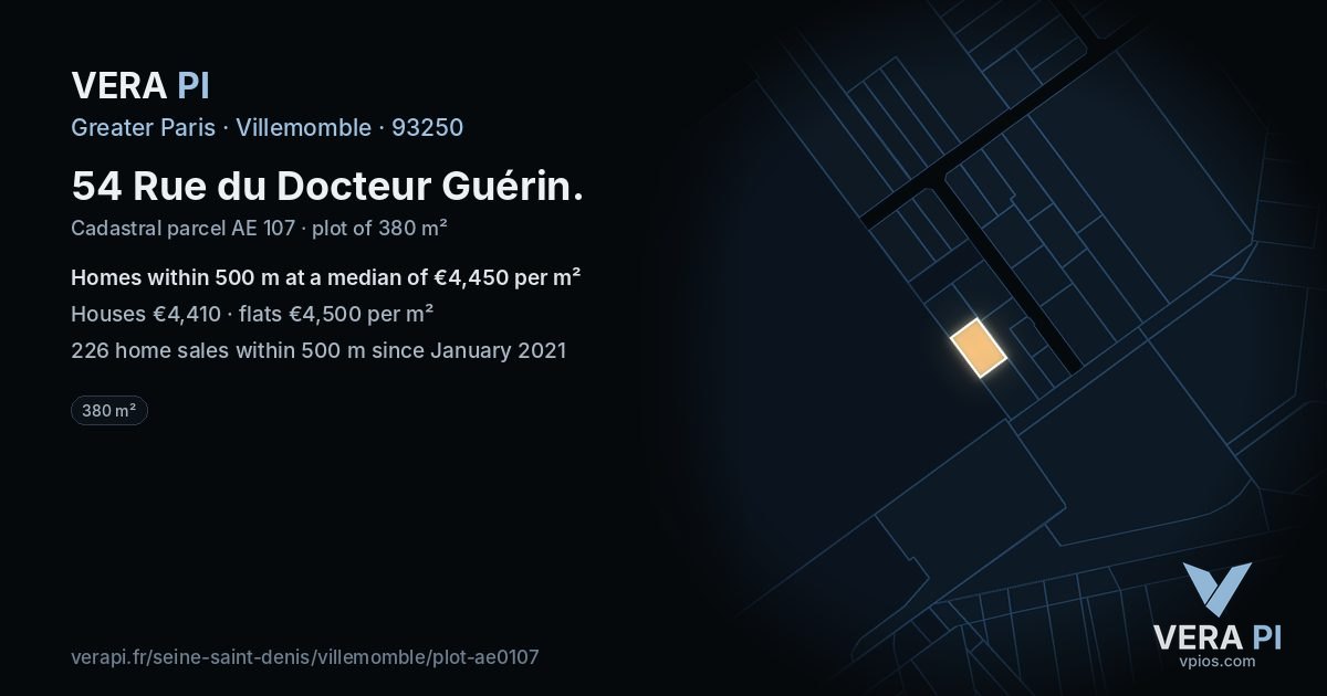 54 Rue du Docteur Guérin, Villemomble at night – the plot lit, the parcels around coloured by the prices near them