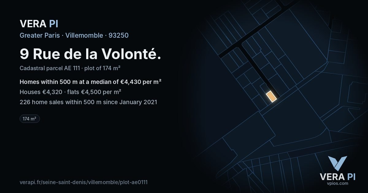 9 Rue de la Volonté, Villemomble at night – the plot lit, the parcels around coloured by the prices near them