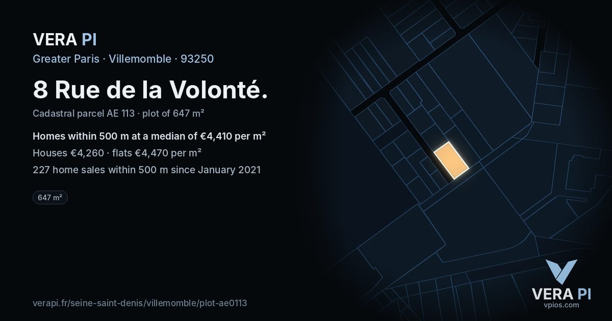 8 Rue de la Volonté, Villemomble at night – the plot lit, the parcels around coloured by the prices near them