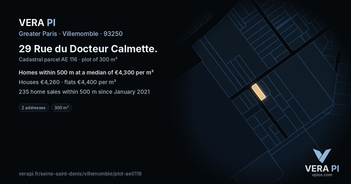 29 Rue du Docteur Calmette, Villemomble at night – the plot lit, the parcels around coloured by the prices near them