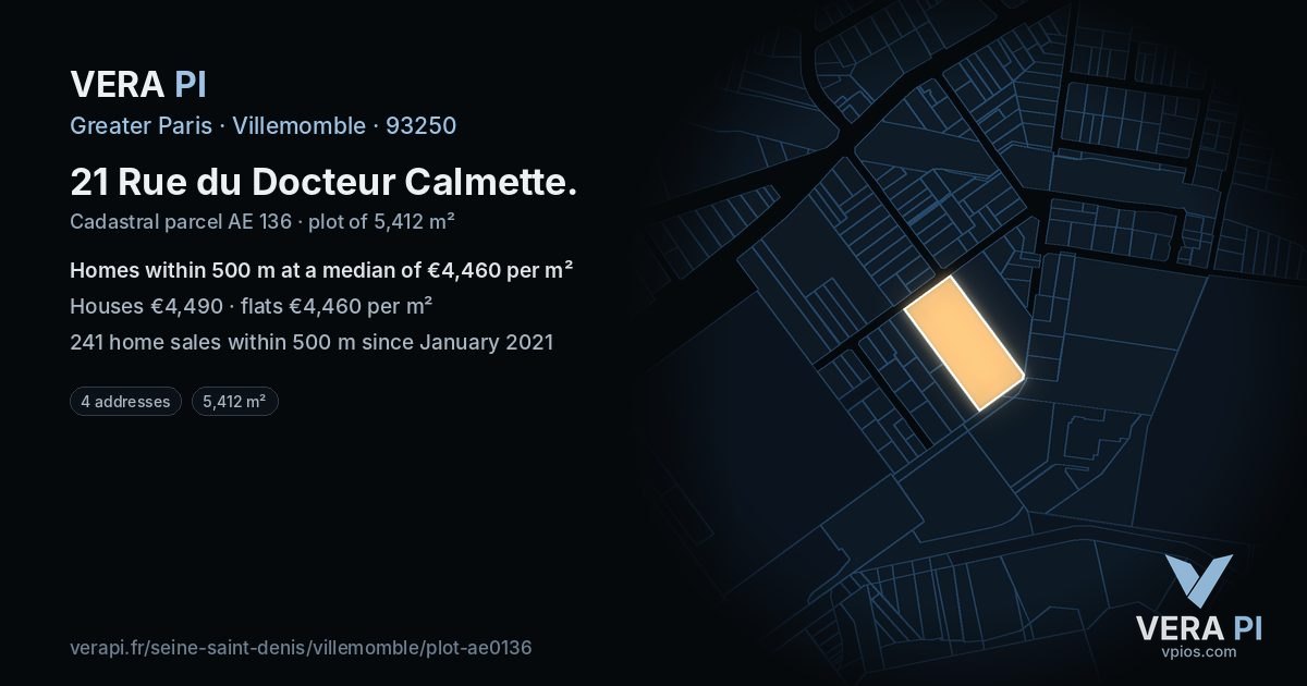 21 Rue du Docteur Calmette, Villemomble at night – the plot lit, the parcels around coloured by the prices near them
