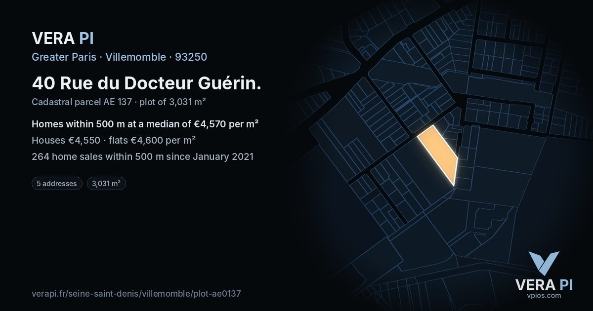 40 Rue du Docteur Guérin, Villemomble at night – the plot lit, the parcels around coloured by the prices near them