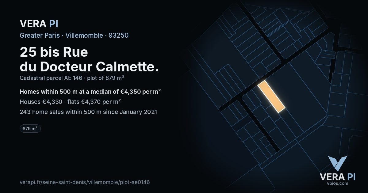 25 bis Rue du Docteur Calmette, Villemomble at night – the plot lit, the parcels around coloured by the prices near them